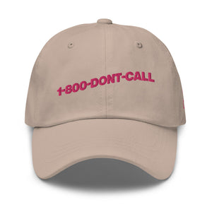 1-800-DONT-CALL Dad Hat