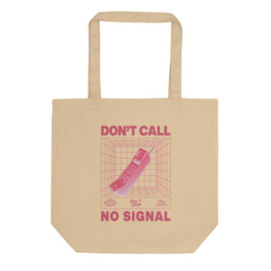 Don't Call Organic Tote Bag