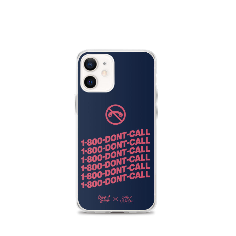 1-800-DONT-CALL iPhone Case
