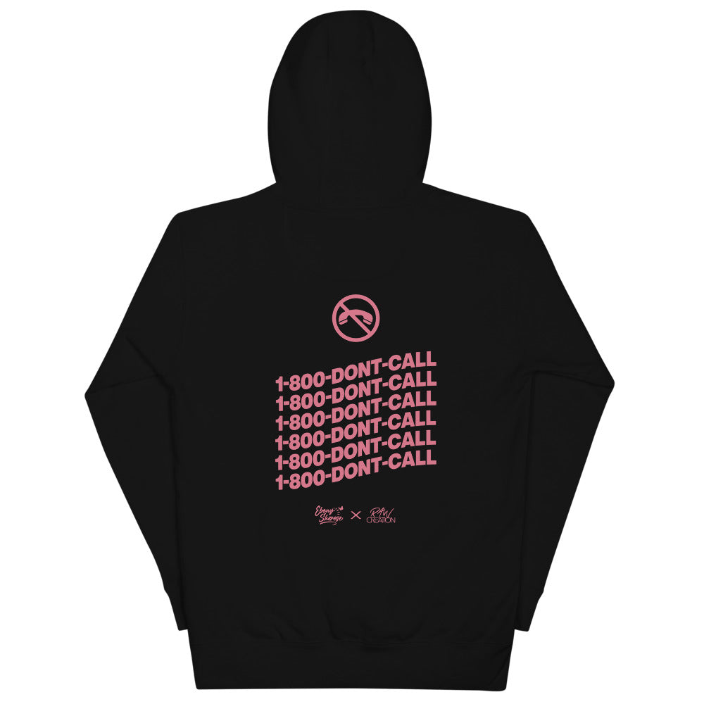 Don't Call Unisex Hoodie